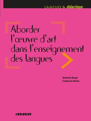 cover image of Aborder l'oeuvre d'art dans l'enseignement des langues--Ebook
